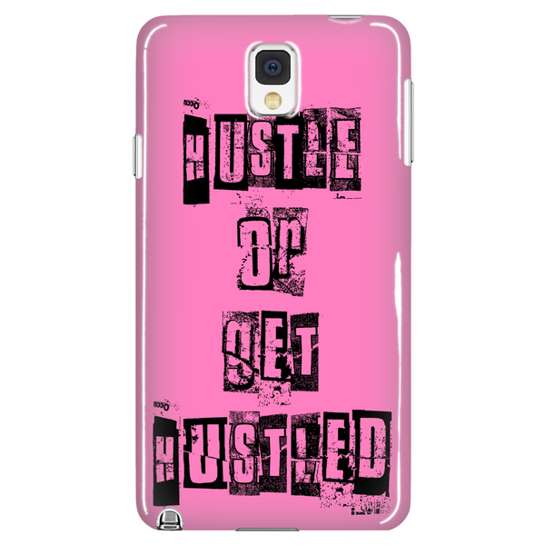 Hustle or get Hustled phone case