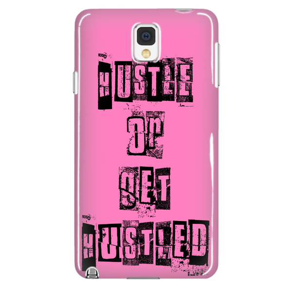 Hustle or get Hustled phone case