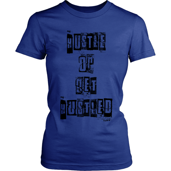 Limited Edition Hustle or get Hustled Tee shirt, Hoodie, and Tank