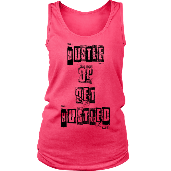 Limited Edition Hustle or get Hustled Tee shirt, Hoodie, and Tank