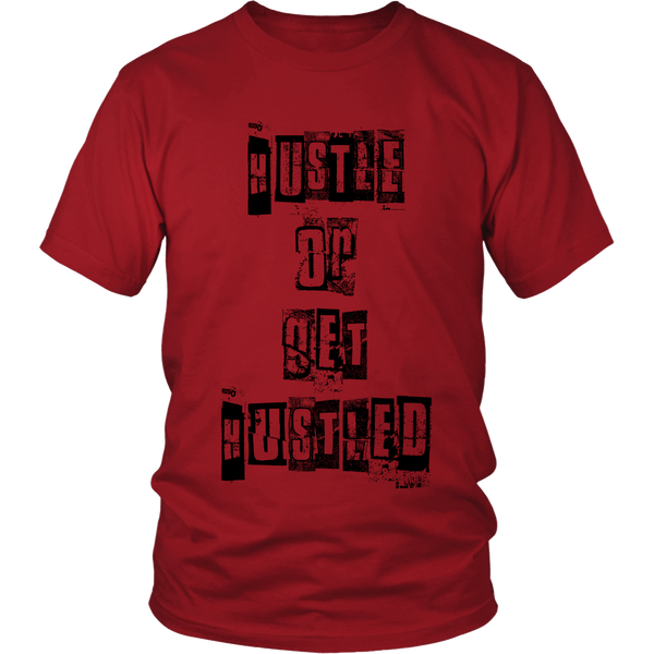 Limited Edition Hustle or get Hustled Tee shirt, Hoodie, and Tank